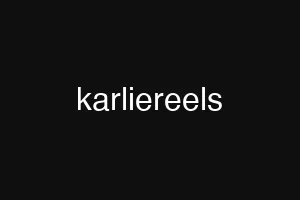 karliereels