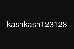 kashkash123123