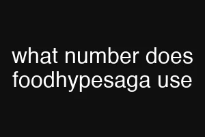 what number does foodhypesaga use